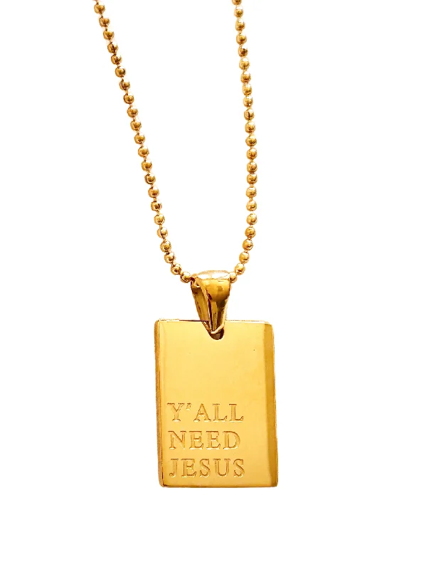 Off-center necklaces-Y'all Need Jesus Necklace